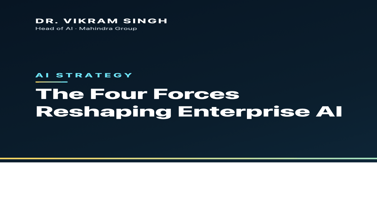 The Four Forces Reshaping Enterprise AI: Cheap Models, Real Agents ...